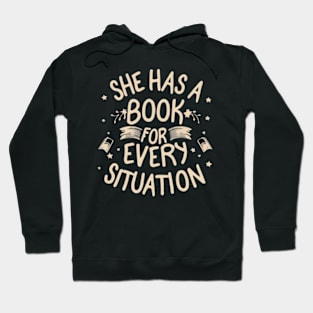 she has a book for every situation Hoodie